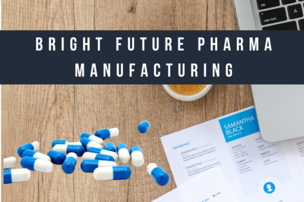 Bright future of Pharma Manufacturing Sector in India